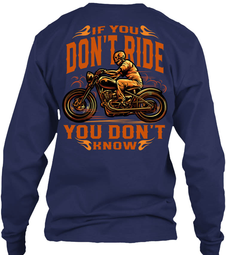 If You Don't Ride, You Don't Know Skeleton (Back Print)