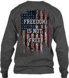 Freedom Is Not Free