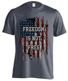 Freedom Is Not Free (Front Print)