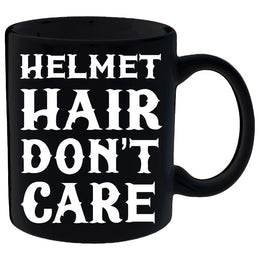 Helmet Hair, Don't Care Mug