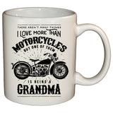 One Thing I Love More Than Motorcycles Is Being A Grandma Mug