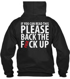 If You Can Read This Please Back The F*ck Up