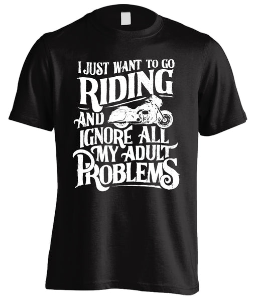 I Just Want To Go Riding And Ignore All My Adult Problems Clickfunnels