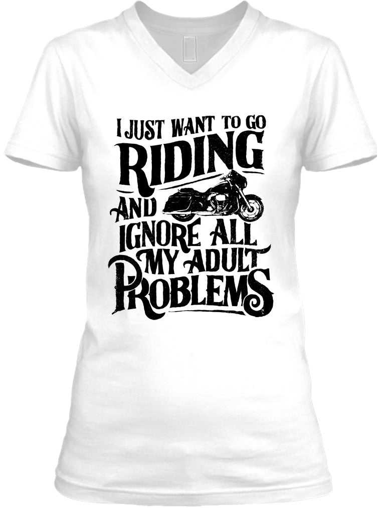 I Just Want To Go Riding And Ignore All My Adult Problems (Ladies)