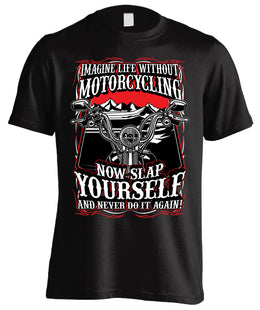 Imagine Life Without Motorcycling (Front Print)