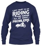 I Just Want To Go Riding And Ignore All My Adult Problems (Front Print)