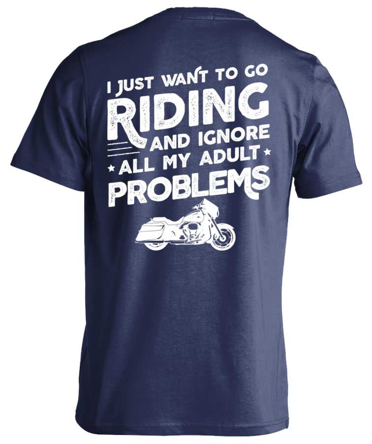 I Just Want To Go Riding And Ignore All My Adult Problems