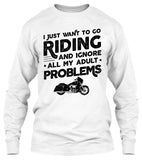 I Just Want To Go Riding And Ignore All My Adult Problems (Front Print)