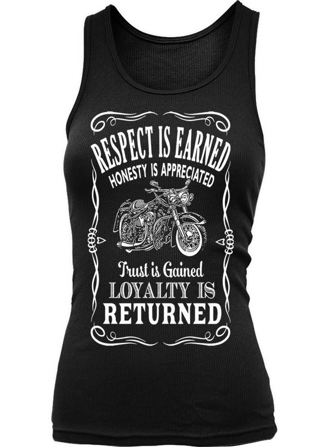 T-shirt - Respect Is Earned Loyalty Is Appreciated (Ladies)