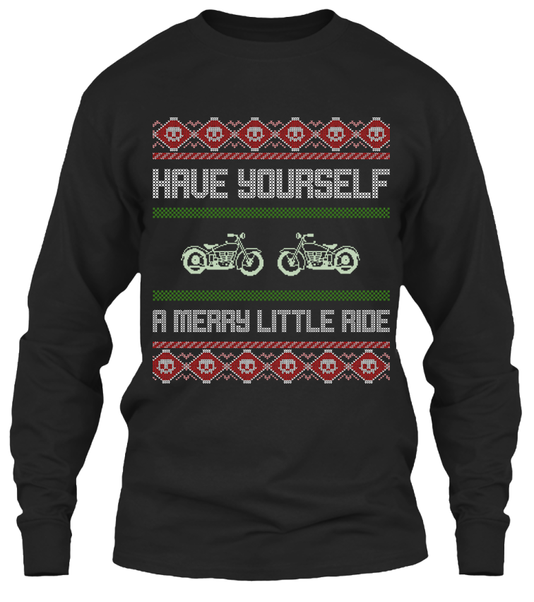 Have Yourself A Merry Little Ride Biker's Ugly Christmas T-shirt