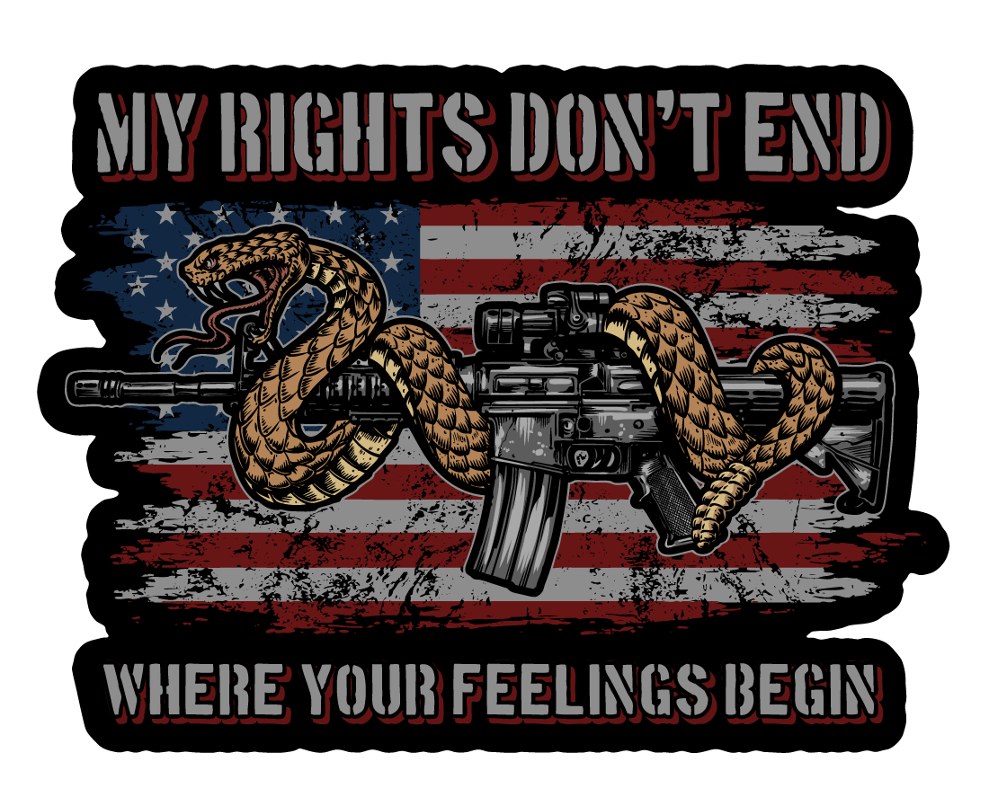 My Rights Don't End Where Your Feelings Begin Decal