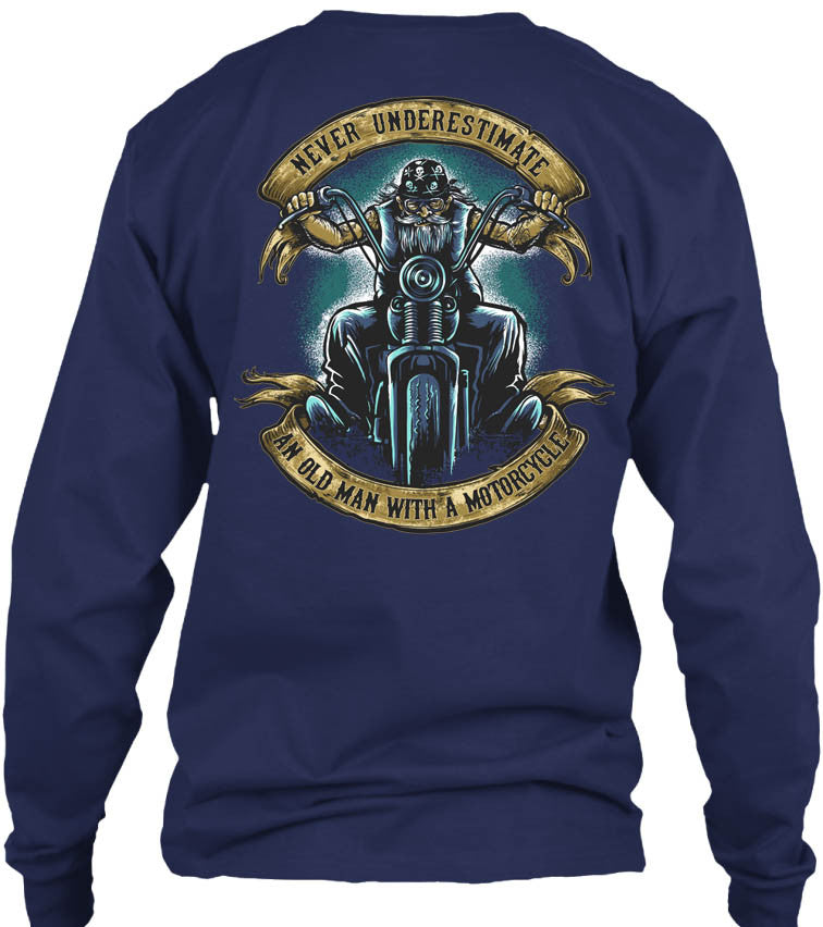 T-shirt - Never Underestimate An Old Man With A Motorcycle