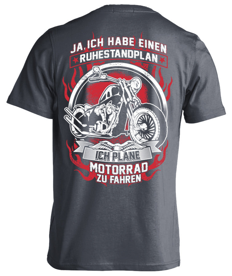 T-shirt - Ja Ich Habe Einen Ruhestandplan Ich Plane Motorrad Zu Fahren