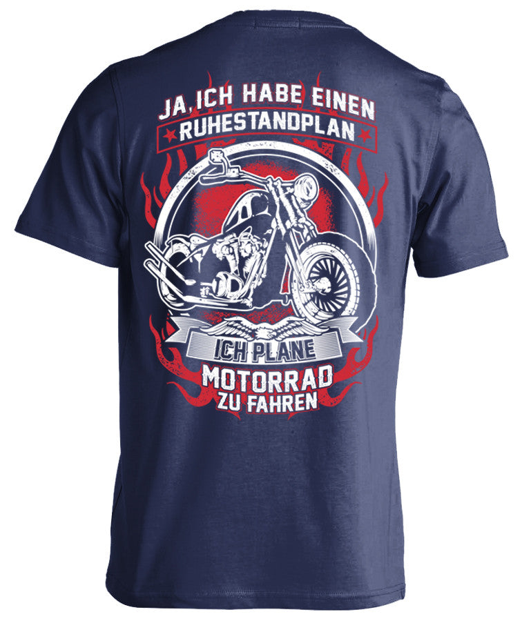 T-shirt - Ja Ich Habe Einen Ruhestandplan Ich Plane Motorrad Zu Fahren