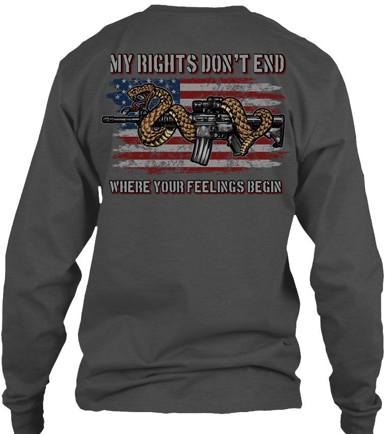 My Rights Don't End Where Your Feelings Begin 2nd Amendment T-shirt