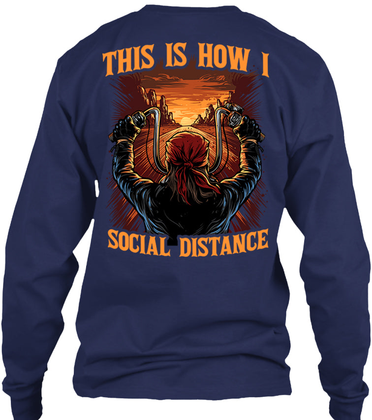 This Is How I Social Distance Motorcycle T-shirt