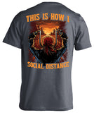 This Is How I Social Distance Motorcycle T-shirt