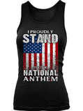 I Proudly Stand For Our National Anthem (Ladies)