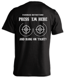 T-shirt - Press 'Em Here And Hang On Tight