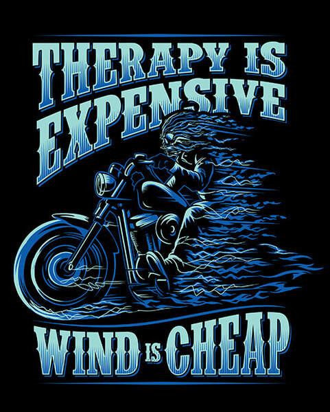 T-shirt - Therapy Is Expensive, Wind Is Cheap (Front Print)